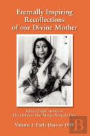 Eternally Inspiring Recollections Of Our Divine Mother, Volume 1