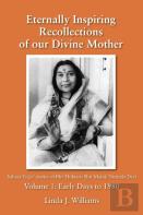 Eternally Inspiring Recollections Of Our Divine Mother, Volume 1