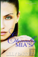 Eternally Mia'S