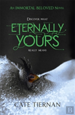 Bertrand.pt - Eternally Yours (Immortal Beloved Book Three)