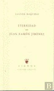 Eternidad De Juan Ramón Jiménez