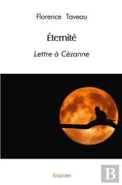 Éternité : Lettre À Cézanne