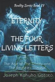 Eternity And The Four Living Letters