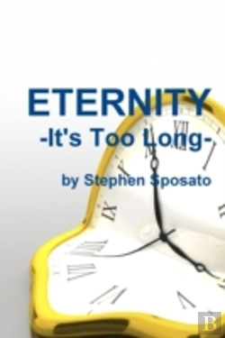 Bertrand.pt - Eternity: It'S Too Long!