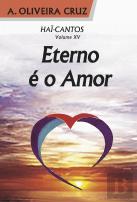 Eterno é o Amor