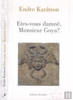 Bertrand.pt - Etes Vous Damne Monsieur Goya