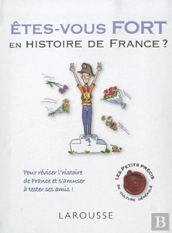 Bertrand.pt - Êtes-Vous Fort En Histoire De France ?