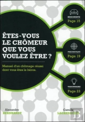 Etes-Vous Le Chomeur Que Vous Voulez Etre ?
