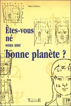 Bertrand.pt - Etes-Vous Ne Sous Une Bonne Planete ; Morphopsychologie Planetaire