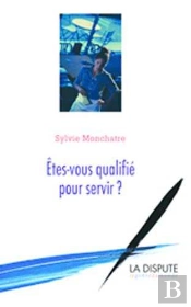 Êtes-Vous Qualifiés Pour Servir ?
