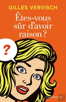 Bertrand.pt - Êtes-Vous Sur D'Avoir Raison ?
