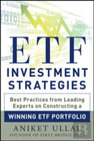 Etf Investment Strategies: Best Practices From Leading Experts On Constructing A Winning Etf Portfolio
