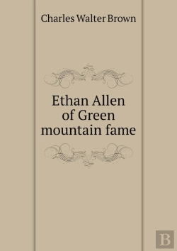 Bertrand.pt - Ethan Allen Of Green Mountain Fame