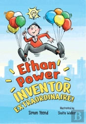 Ethan Power, Inventor Extraordinaire!