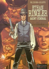 Ethan Ringler, Agent Fédéral Tome 1 ; Tecumska