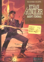 Ethan Ringler, Agent Fédéral Tome 2 ; Les Hommes-Brume