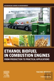 Ethanol Biofuel In Combustion Engines