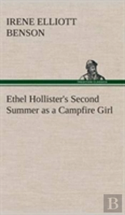 Ethel Hollister'S Second Summer As A Campfire Girl
