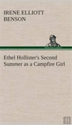 Bertrand.pt - Ethel Hollister'S Second Summer As A Campfire Girl