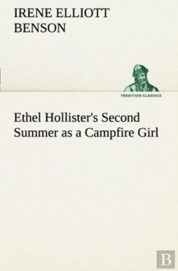Bertrand.pt - Ethel Hollister'S Second Summer As A Campfire Girl