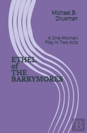 Ethel Of The Barrymores