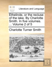 Ethelinde, Or The Recluse Of The Lake. B