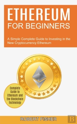 Bertrand.pt - Ethereum For Beginners: A Simple Complet