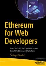 Ethereum For Web Developers