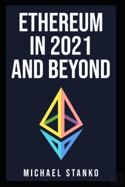 Bertrand.pt - Ethereum In 2021 And Beyond