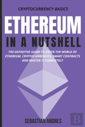 Ethereum In A Nutshell
