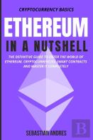Ethereum In A Nutshell