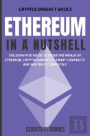 Ethereum In A Nutshell