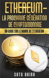 Ethereum La Prochaine Generation De Cryptomonnaie