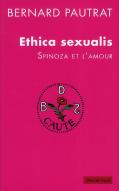 Ethica Sexualis. Spinoza Et L'Amour