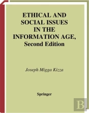 Ethical And Social Issues In The Information Age