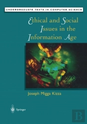 Ethical And Social Issues In The Information Age