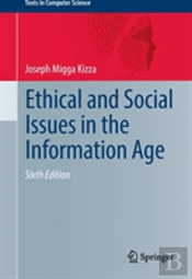 Ethical And Social Issues In The Information Age