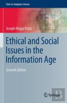 Ethical And Social Issues In The Information Age