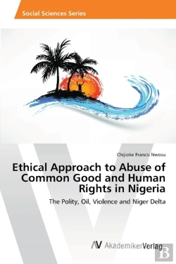 Bertrand.pt - Ethical Approach To Abuse Of Common Good And Human Rights In Nigeria