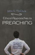 Ethical Approaches To Preaching