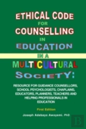 Ethical Code For Counseling In Education In A Multicultural Society