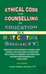 Ethical Code For Counselling In Education In A Multicultural Society