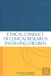 Ethical Conduct Of Clinical Research Involving Children