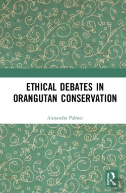 Bertrand.pt - Ethical Debates In Orangutan Conservation