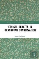Ethical Debates In Orangutan Conservation