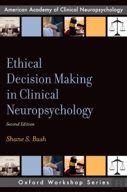 Bertrand.pt - Ethical Decision Making In Clinical Neuropsychology