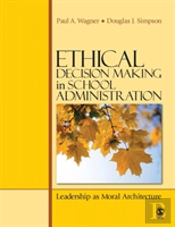 Ethical Decision Making In School Administration