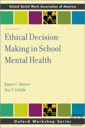 Ethical Decision-Making In School Mental Health