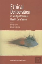 Ethical Deliberation In Multiprofessional Health Care Teams