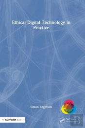 Ethical Digital Technology In Practice